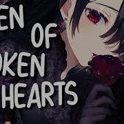 Nightcore Queen Of Broken Hearts