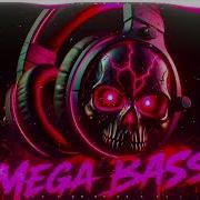 Mega Bass