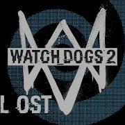 Watch Dogs 2 Full Ost