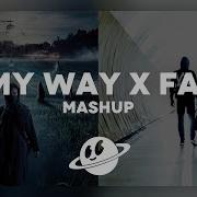 On My Way X Faded Mashup