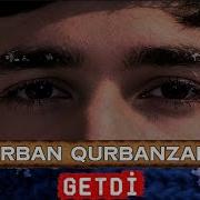 Qurban Qurbanzade Uzaq Yollar