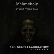 Scp Secret Laboratory Melancholy