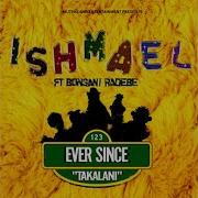 Ishmael Ever Since