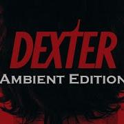 Dexter Audio Play
