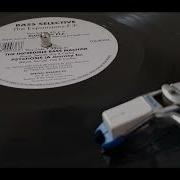 Bass Selective Psychosis
