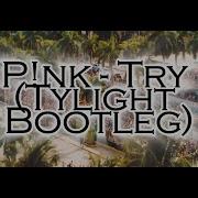 P Nk Try Tylight Hardstyle Remix