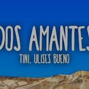 Tini Dos Amantes