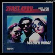 2 Fast 4 You Forever Mine