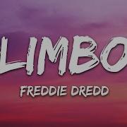 Limbo Freddie Dredd