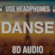 Indila Dernière Danse 8D Audio