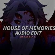 House Of Memories Edit Audio