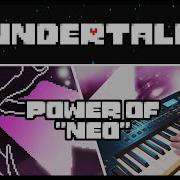 Undertale Power Of Neo Extended Version Remix