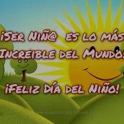Imagenes Binitas De Feliz Dia Del Niño