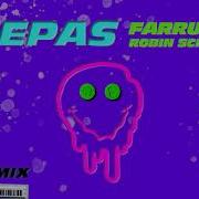 Farruko Robin Schulz Pepas