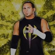 Matt Hardy Theme Song
