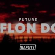Future Teflon Don