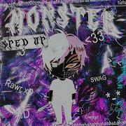 Shoto Monster Sped Up