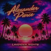 Alexander Pierce Lavender Nights