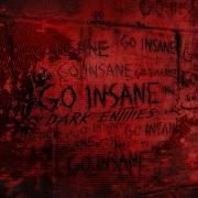 Dark Entities Go Ibsane