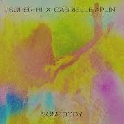 Super Hi Gabriel Aplin