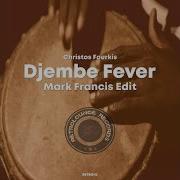 Djembe Fever Feat Mark Francis