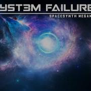 Syst3M Failure Spacesynth Megamix