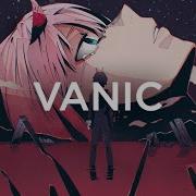 Vanic Bryce Fox Sick Of It