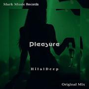 Hilaldeep Pleasure