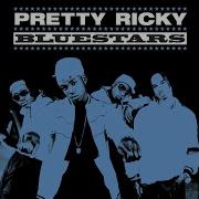Juicy Pretty Ricky