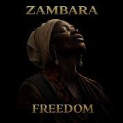 Zambara Freedom