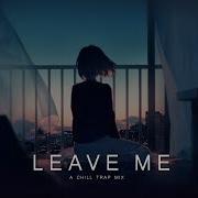 Leav Me