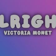 Victoria Monét Alright