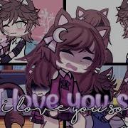 Love You So Meme Gacha