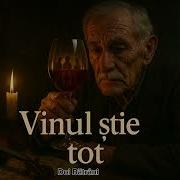 Vinul Știe Tot Doi Bătrâni