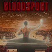 Bloodsport Remix