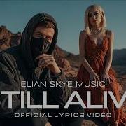 Elian Skye Still Alive