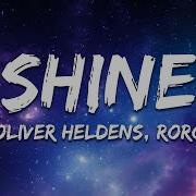 Oliver Heldens Roro Shine