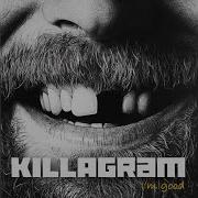 I M Good Killagram Тема