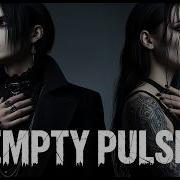 Empty Pulse