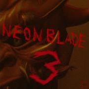 Neon Blade 3