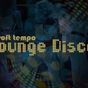 Lounge Disco