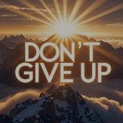 Lucion Don T Give Up