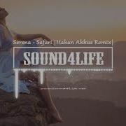 Serena Safari Remix