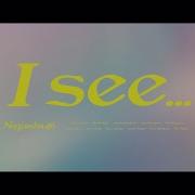 I See