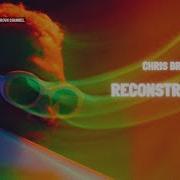 Chris Brown Make You Reconstruction