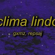 Clima Lindo