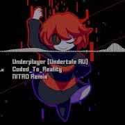The Reality Code Underplayer Song