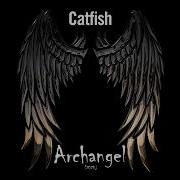 Catfish Archangel