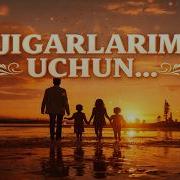 G Aybulla Tursoatov Jigarlarim Uchun