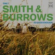 Too Late Smith Burrows